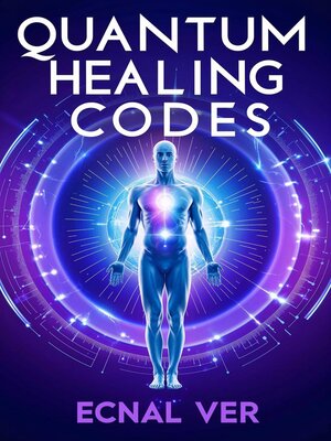 cover image of Quantum Healing Codes